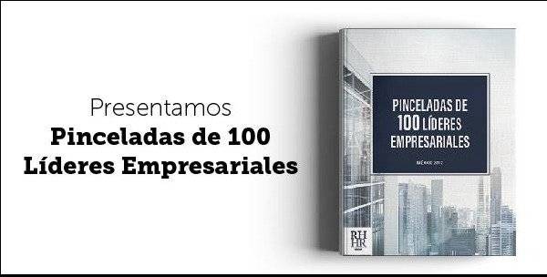 Pinceladas de 100 líderes empresariales