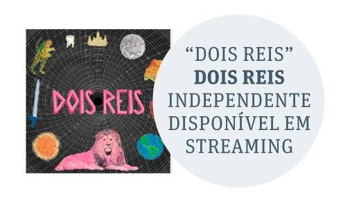 Dois Reis