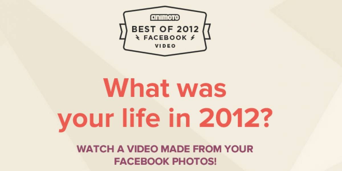Crea automáticamente un video de "lo mejor del 2012" con tus fotos de Facebook