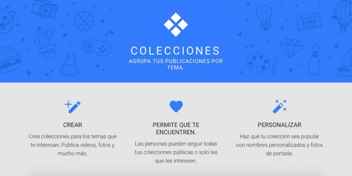 Google+ no está muerto, lanza Collections para competirle a Pinterest
