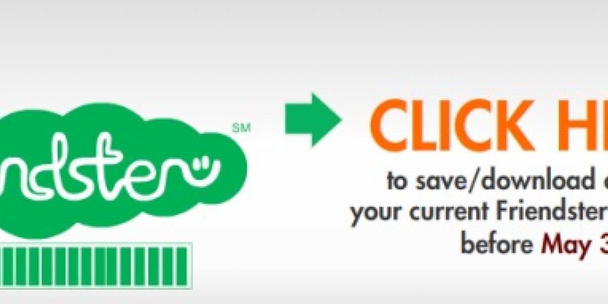 Si usaste Friendster, esta es tu última oportunidad para recuperar tus datos