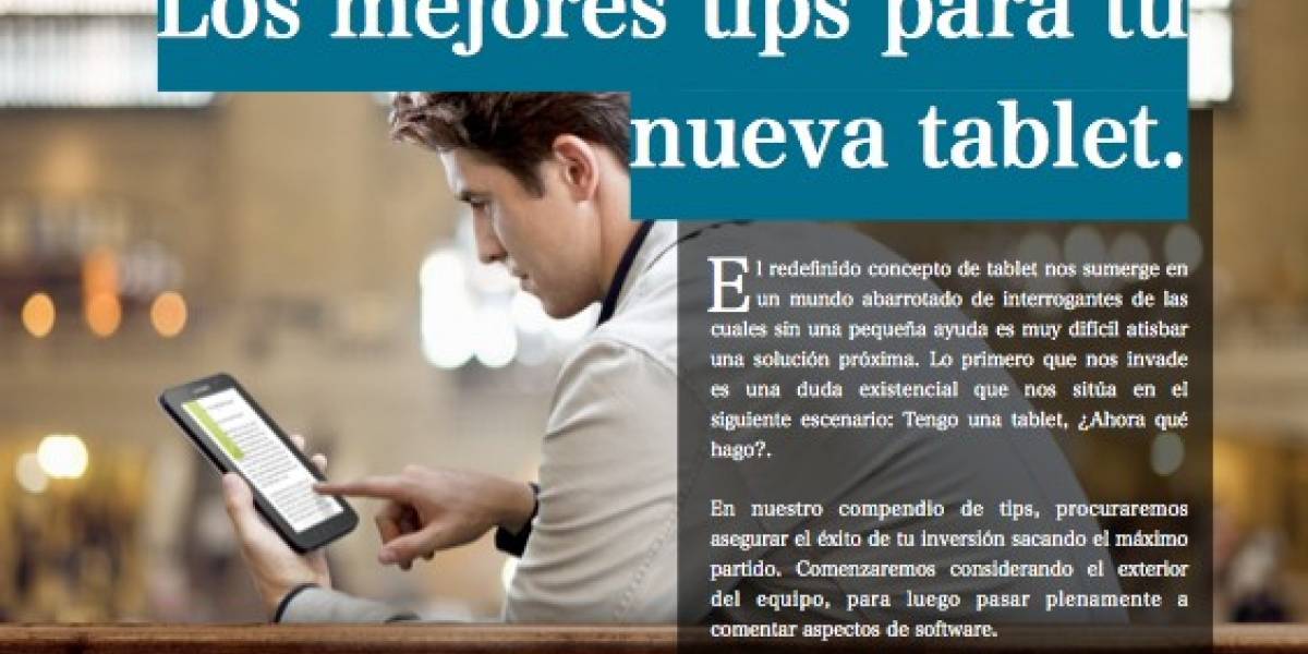 Los mejores tips para tu nueva tablet