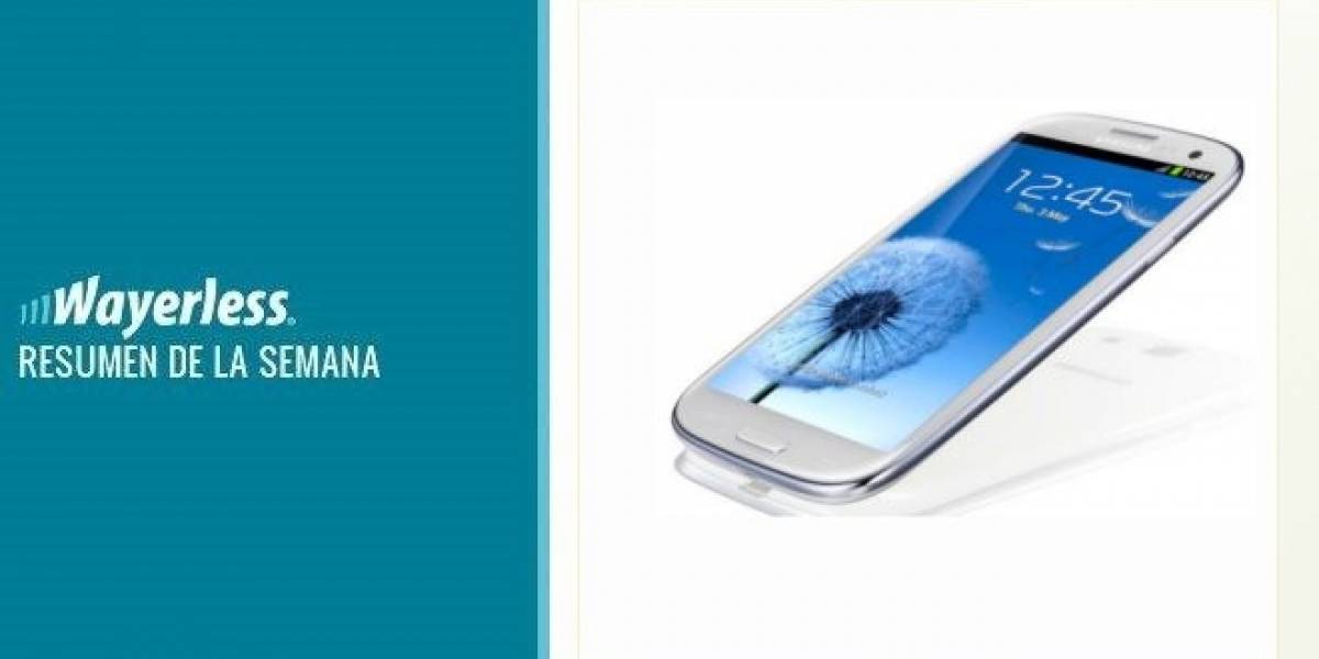 Lanzamiento del Galaxy SIII, el inicio de Nextel 3G en Chile, precios del nuevo iPad en nuestro país y mucho más...