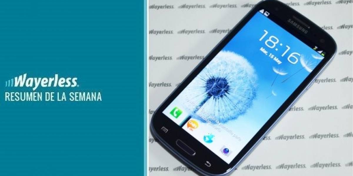 El review del SGS3, lanzamiento de VTR Móvil, review del Lava Xolo X900 y mucho más...