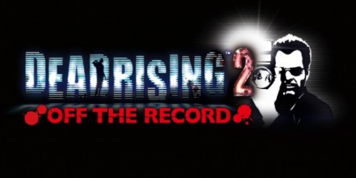 Dead Rising 2: Off the Record llegará a un precio especial