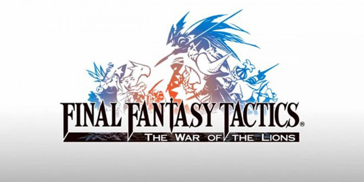 Mañana se lanza Final Fantasy Tactics: The War of the Lions para iPhone