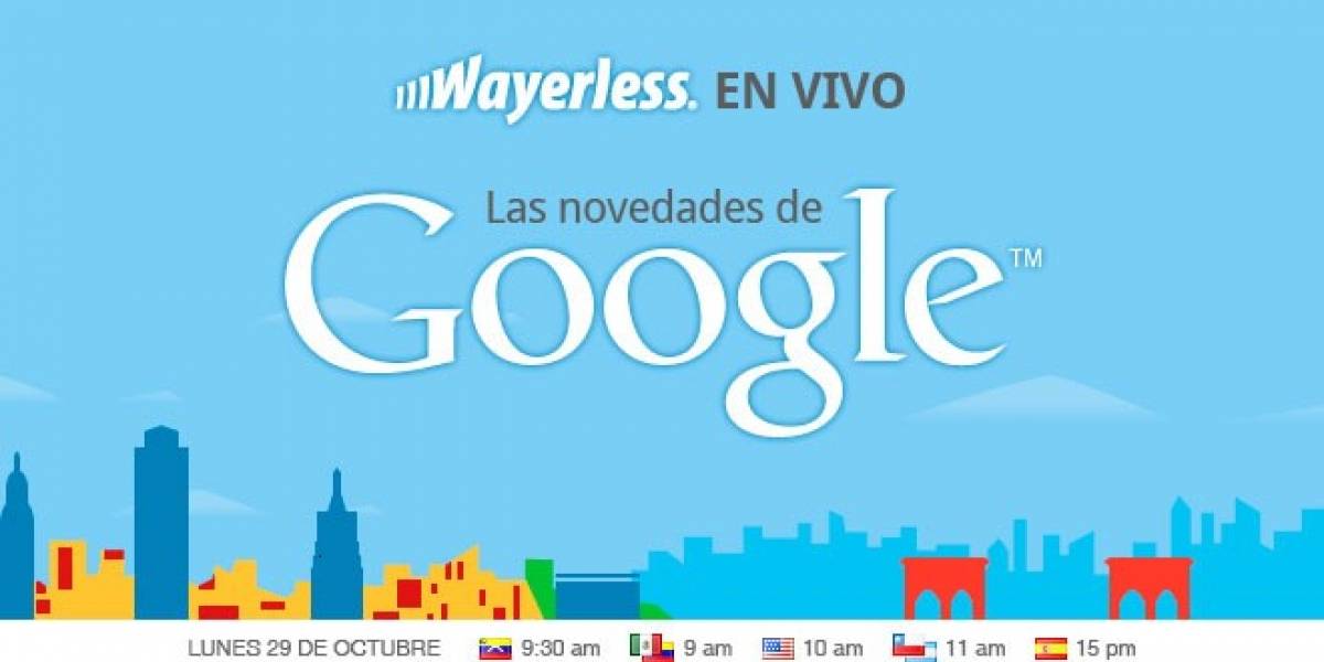 Acompáñanos este 29 de Octubre a conocer lo nuevo de Google