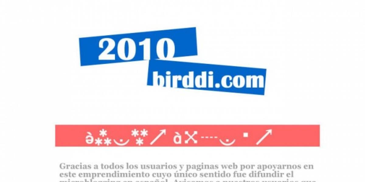 Adiós Birddi: sitio cerrado hasta 2010