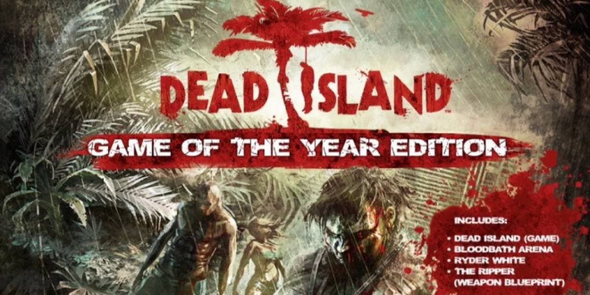 Dead Island confirma su edición Game of the Year para el próximo junio