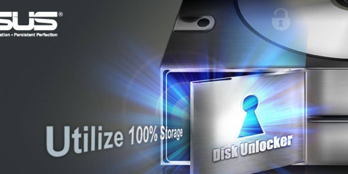 Asus Disk Unlocker: Soporte gratuito a discos duros mayores a 2.15TB