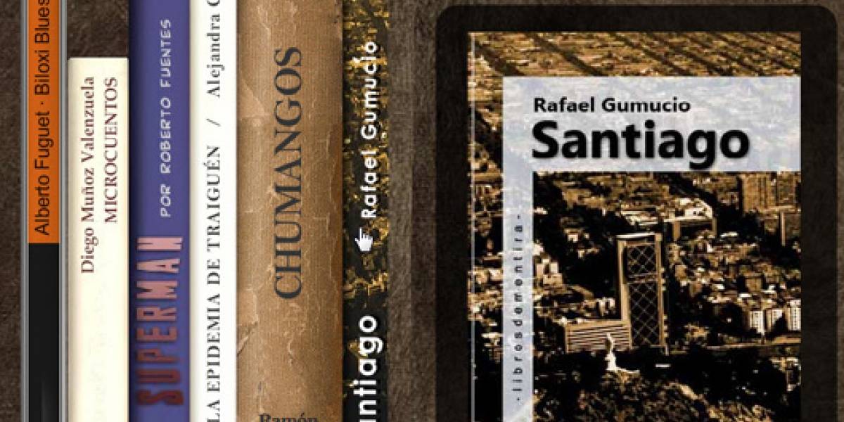 Libros de Mentira, escritores Chilenos de Verdad