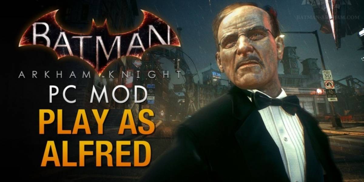 Vean a Alfred pateando traseros en mod de Batman: Arkham Knight