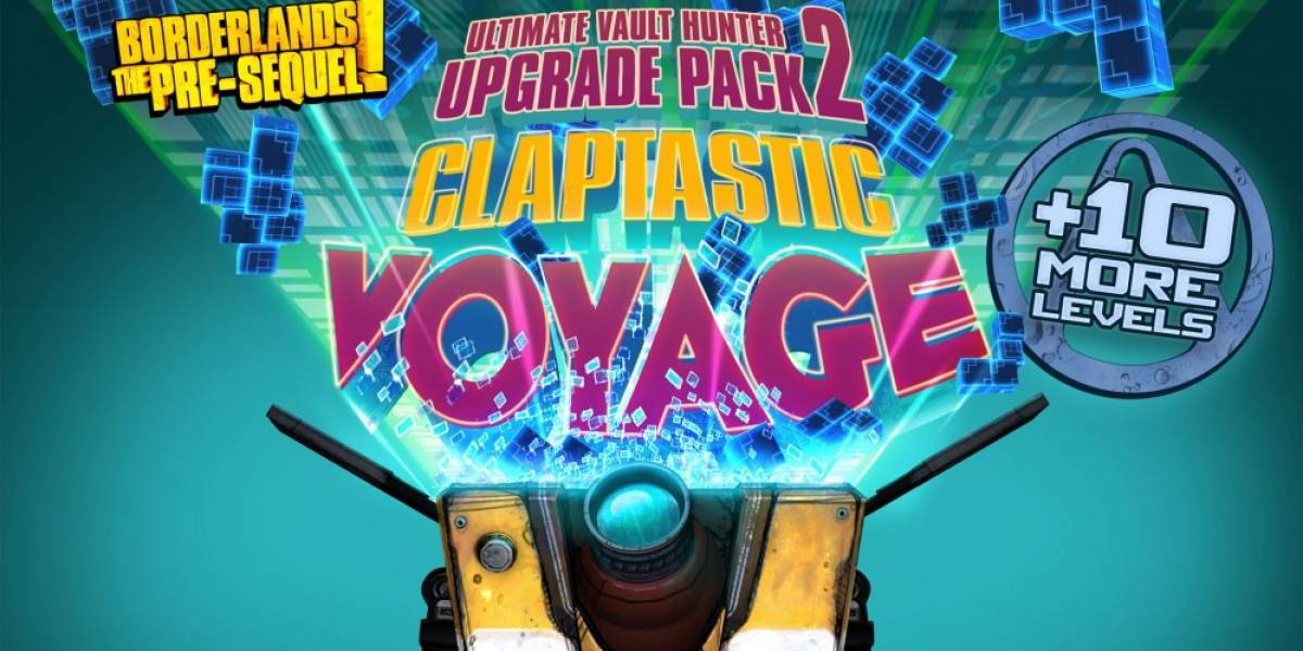 Claptastic Voyage es el nuevo DLC para Borderlands: The Pre-Sequel