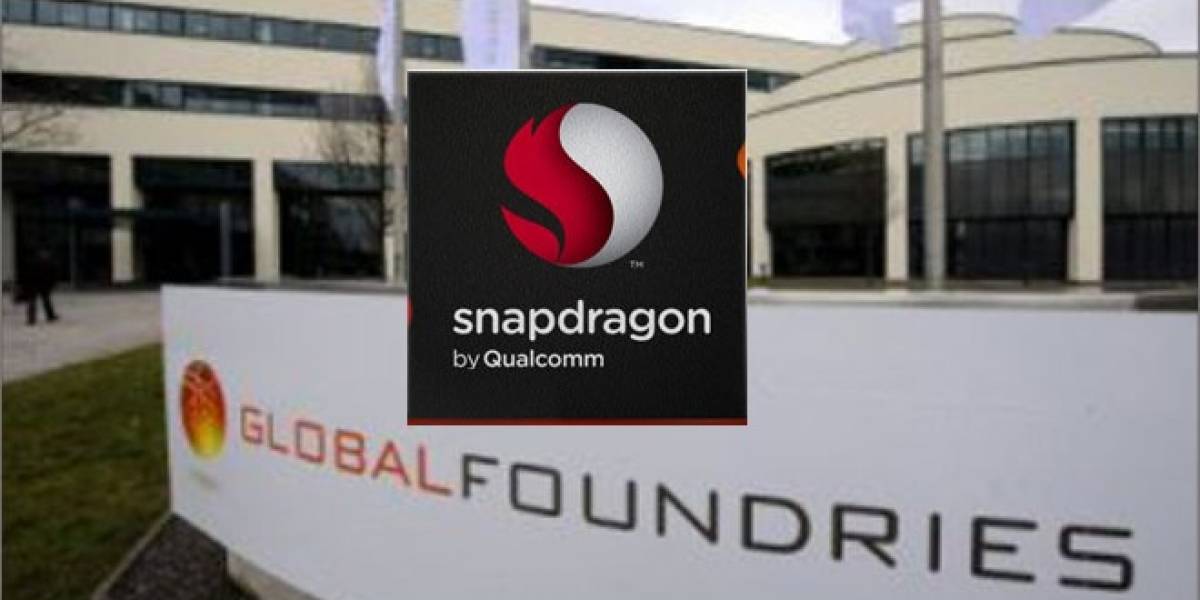 Qualcomm fabricará la mayor parte de sus SoC Snapdragon en GlobalFoundries