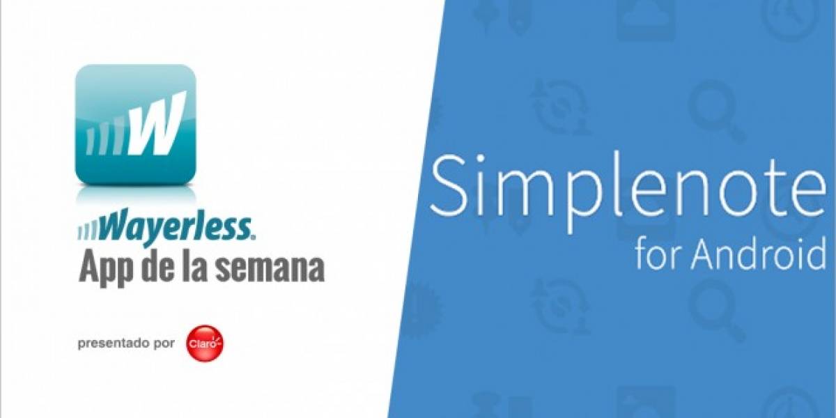 Simplenote, guarda lo que quieras recordar de manera limpia y eficiente