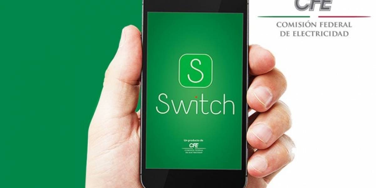 CFE lanza Switch, una app para consultar tu recibo de luz desde el móvil