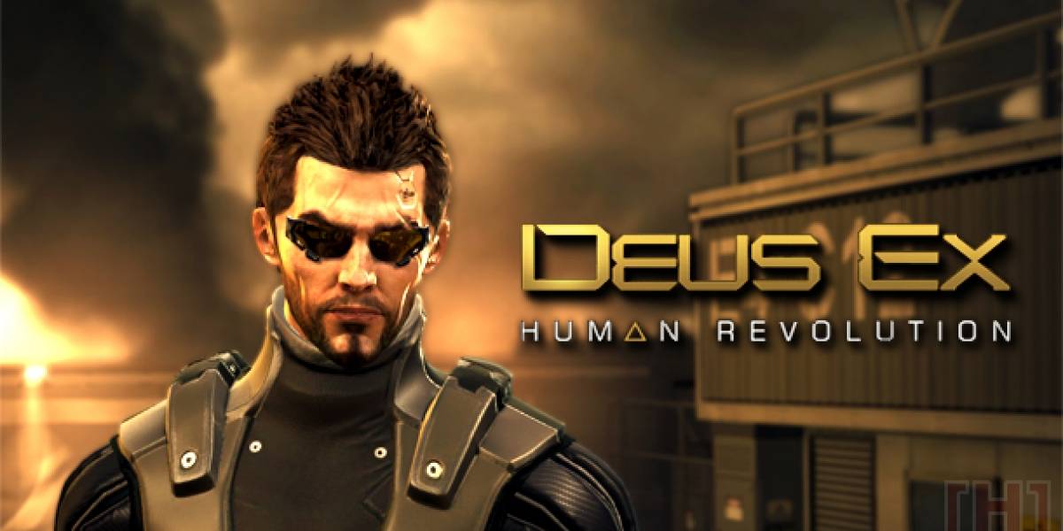 Deus Ex: Human Revolution a prueba