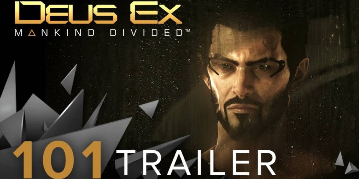 Todo lo que hay que saber de Deus Ex: Mankind Divided en un solo tráiler