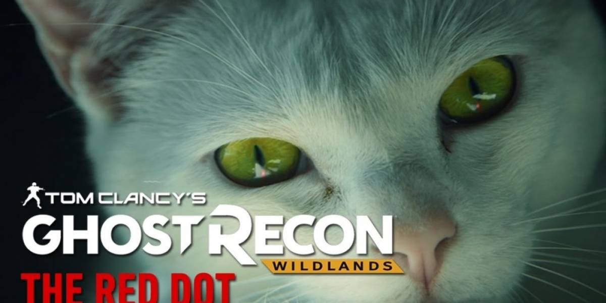 Ghost Recon: Wildlands estrena live-action tráiler protagonizado por un gato