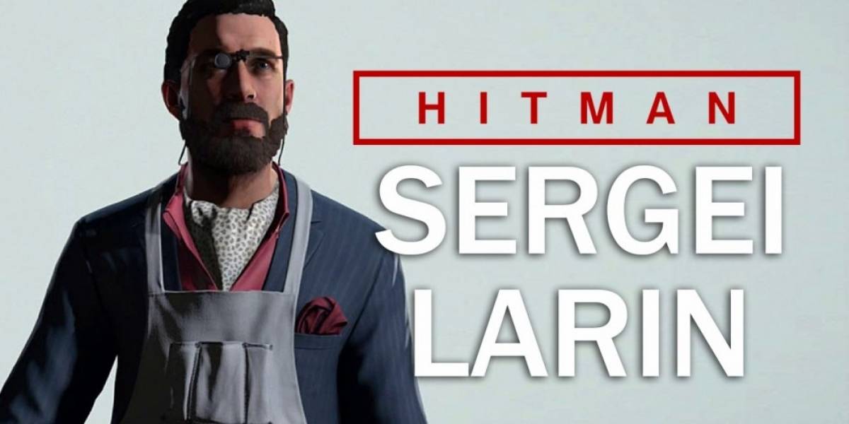La mitad de jugadores de Hitman no pudieron asesinar a Sergei Larin