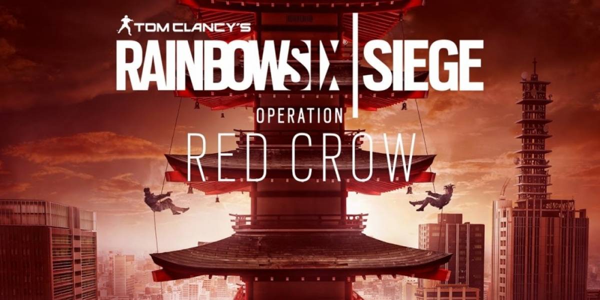 Rainbow Six Siege recibe nuevo tráiler de Operation Red Crow