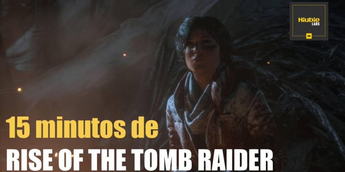 La Previa: Rise of the Tomb Raider