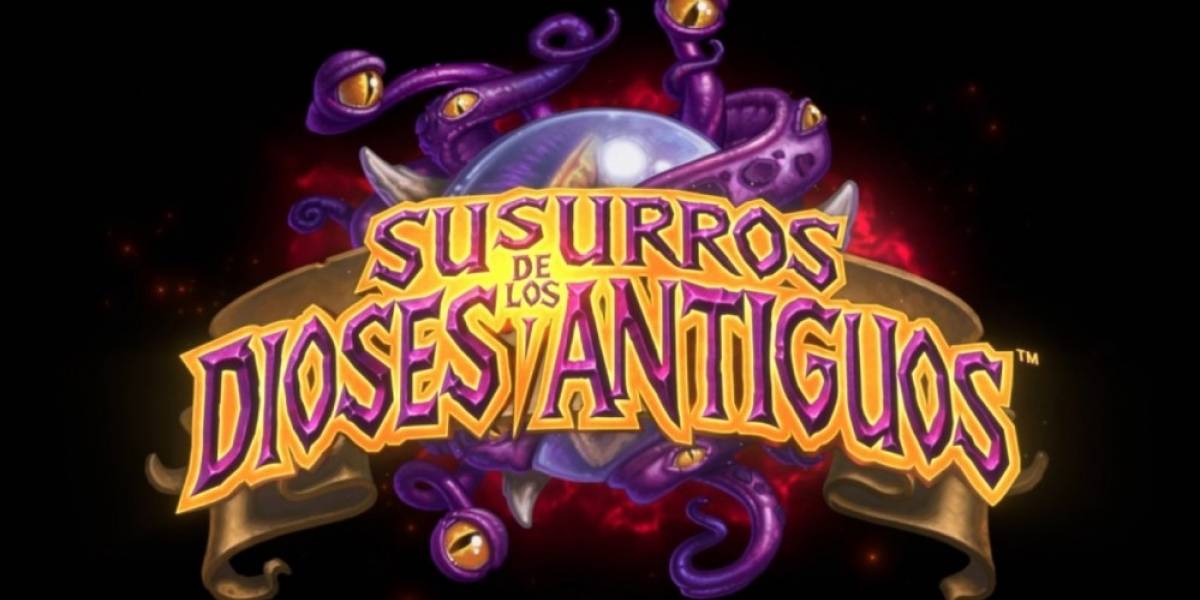 Susurros de los Dioses Antiguos es la nueva expansión de Hearthstone
