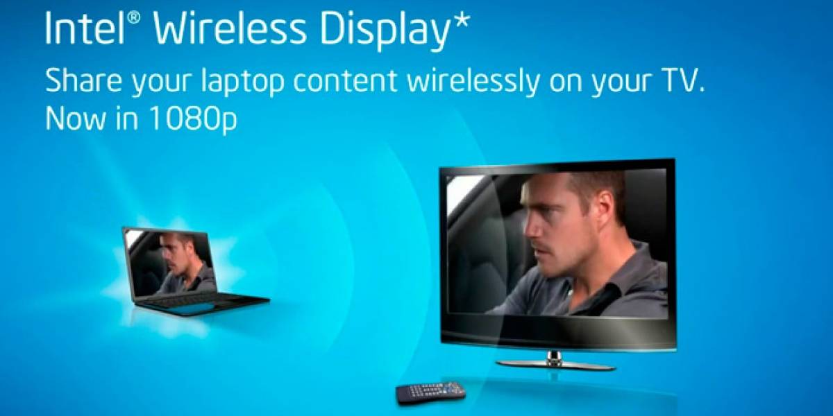 Intel estaría mejorando WiDi para lograr masificarlo completamente el 2013