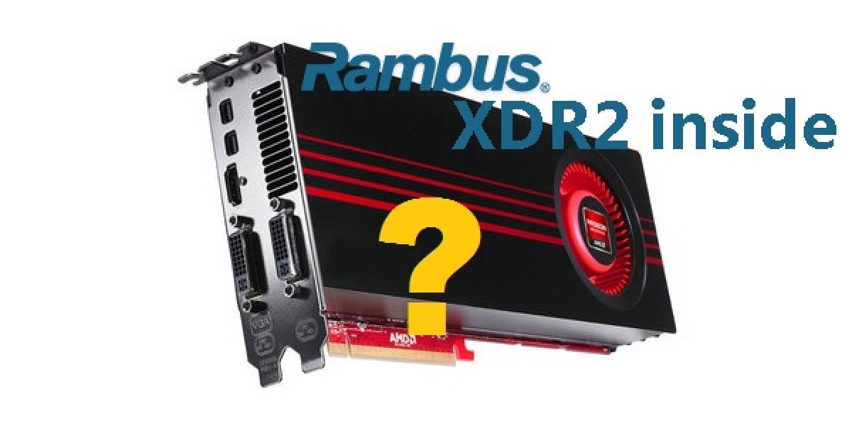 AMD posee licencias para usar memorias Rambus XDR2