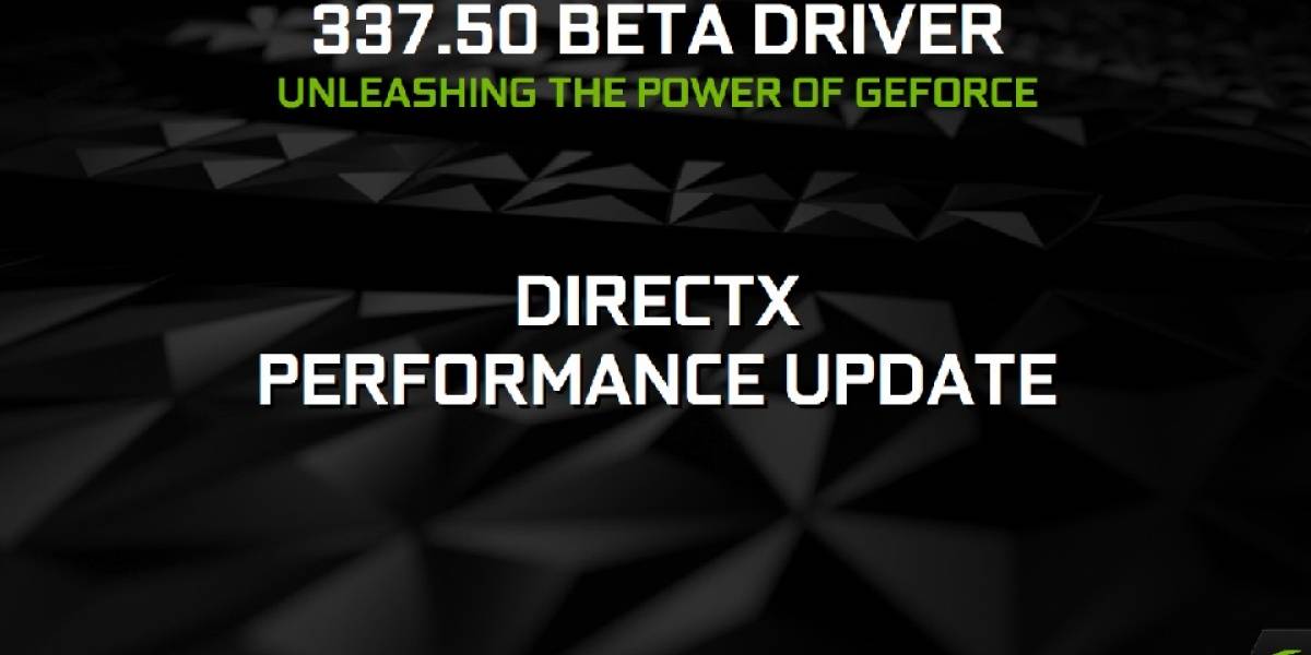 NVIDIA lanza sus esperados controladores GeForce 337.50 Beta