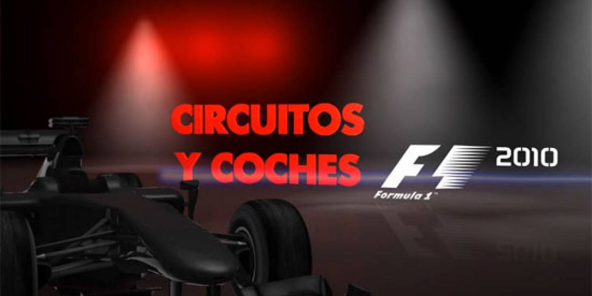 Los autos y pistas de F1 2010