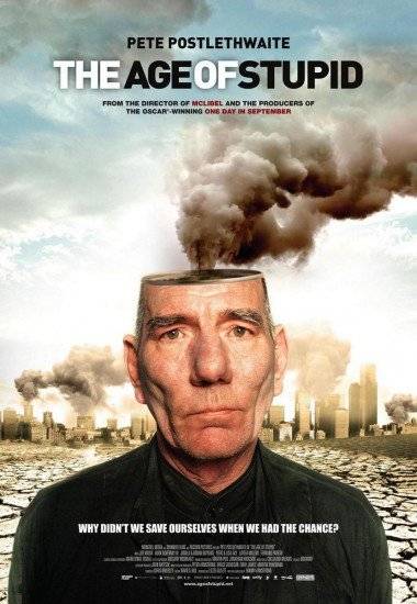 theageofstupid380x550.jpg