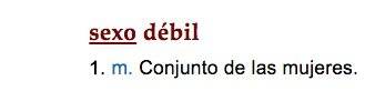 RAE define a las mujeres como "sexo débil"
