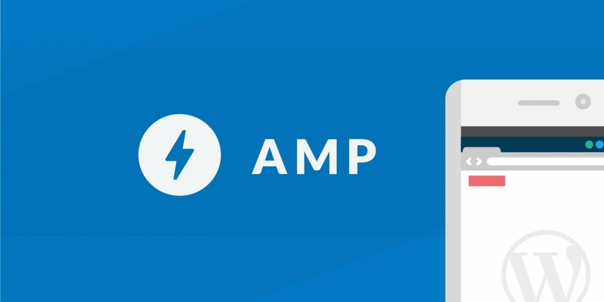 Google quiere que su tecnología AMP de carga rápida sea un nuevo estándar web