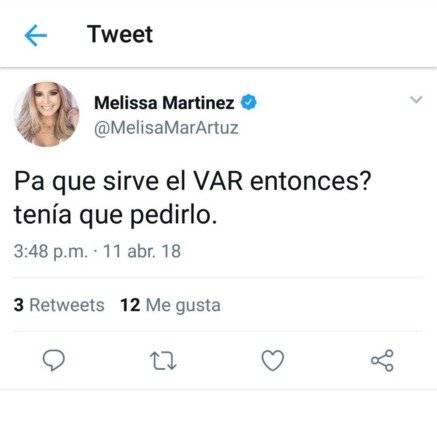 Tweet de Melissa Martínez pidiendo el VAR