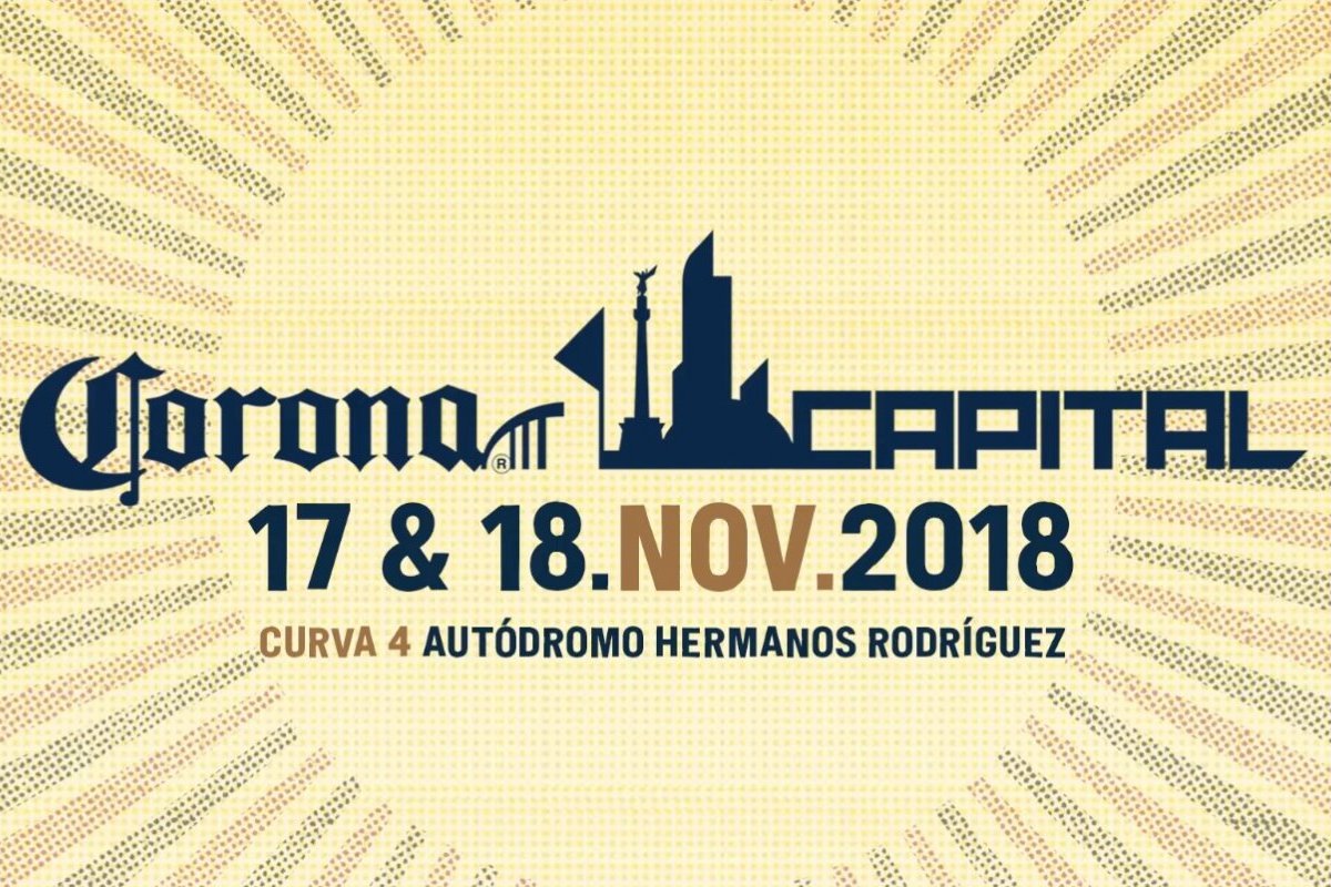 Corona Capital 2018 da a conocer su lista de participantes Corona Capital 2018 da a conocer su lista de participantes