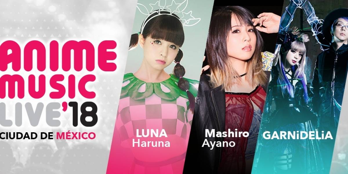 Llega el Anime Music Live a CDMX ; el festival de música japonesa más grande de Latinoamérica