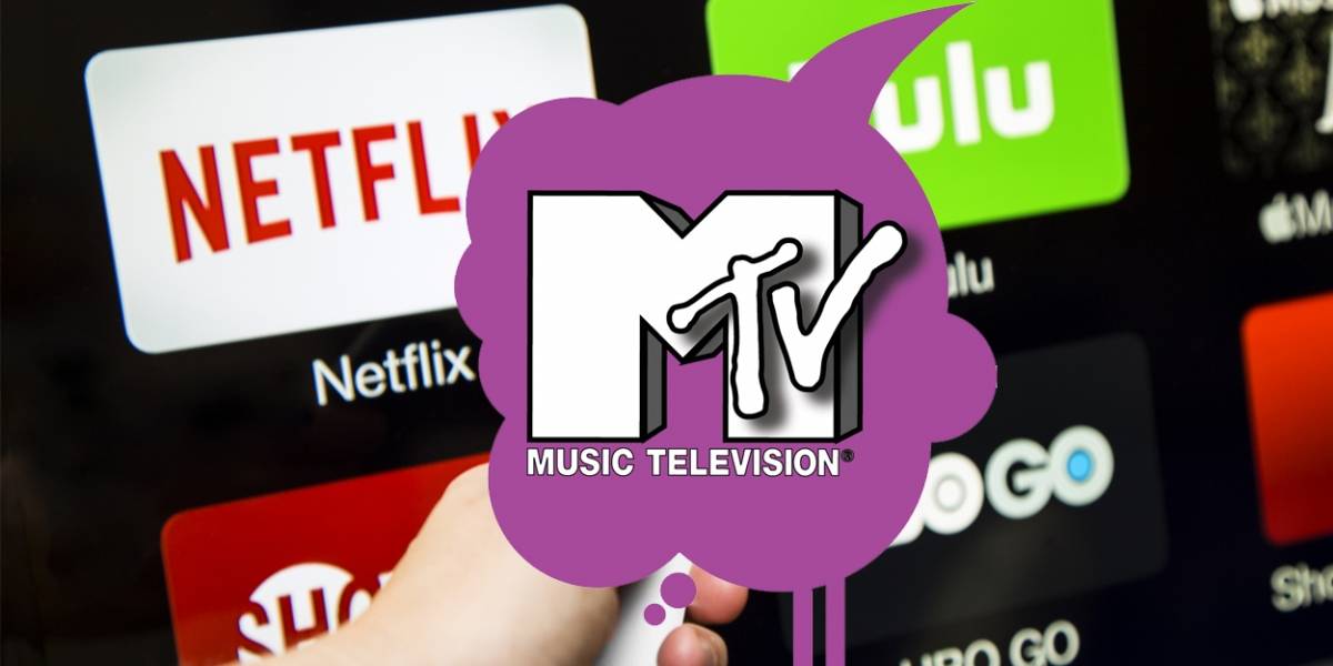 MTV quiere mudarse a Netflix y otras plataformas de streaming