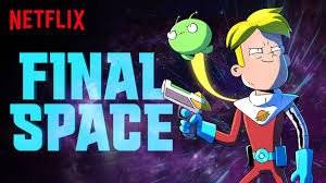 Netflix ‘Final Space’