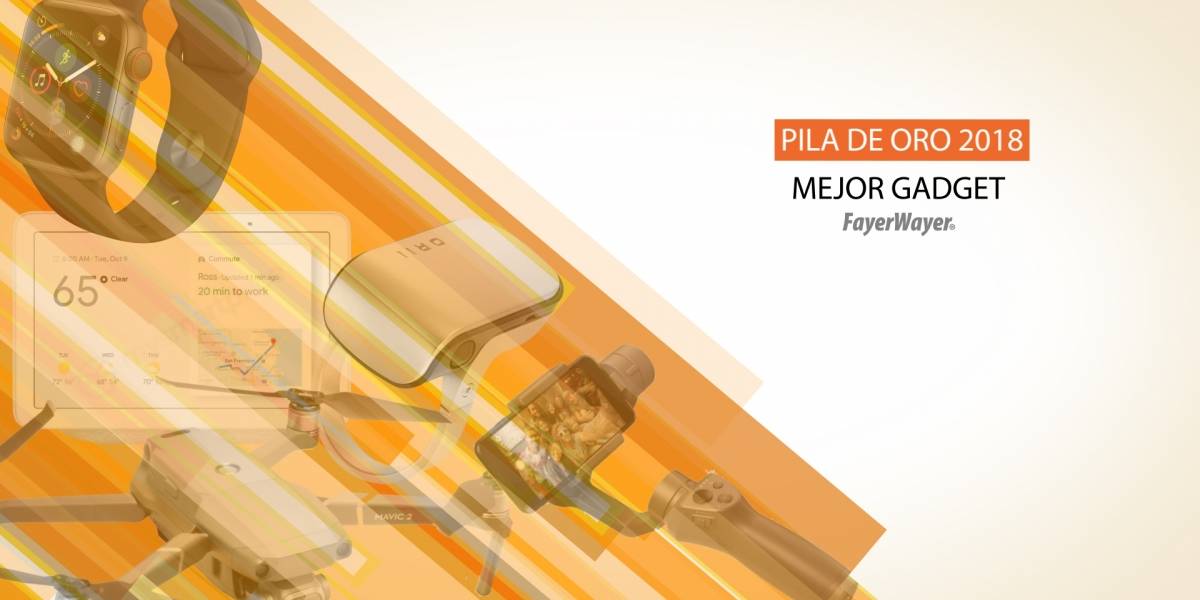 Pila de Oro 2018: Vota por el mejor gadget del año