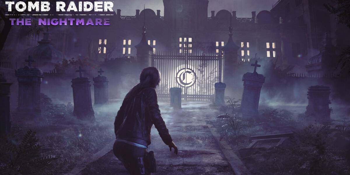 Ya hay fecha de lanzamiento para "The Nightmare", el nuevo DLC para Shadow of the Tomb Raider