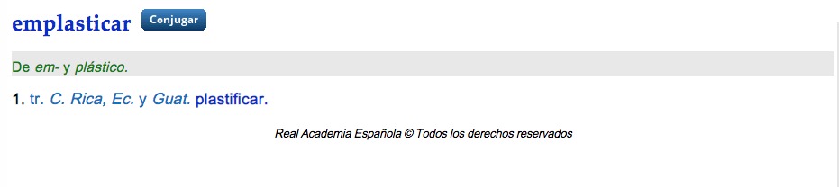 ¿Es correcto decir emplasticar?