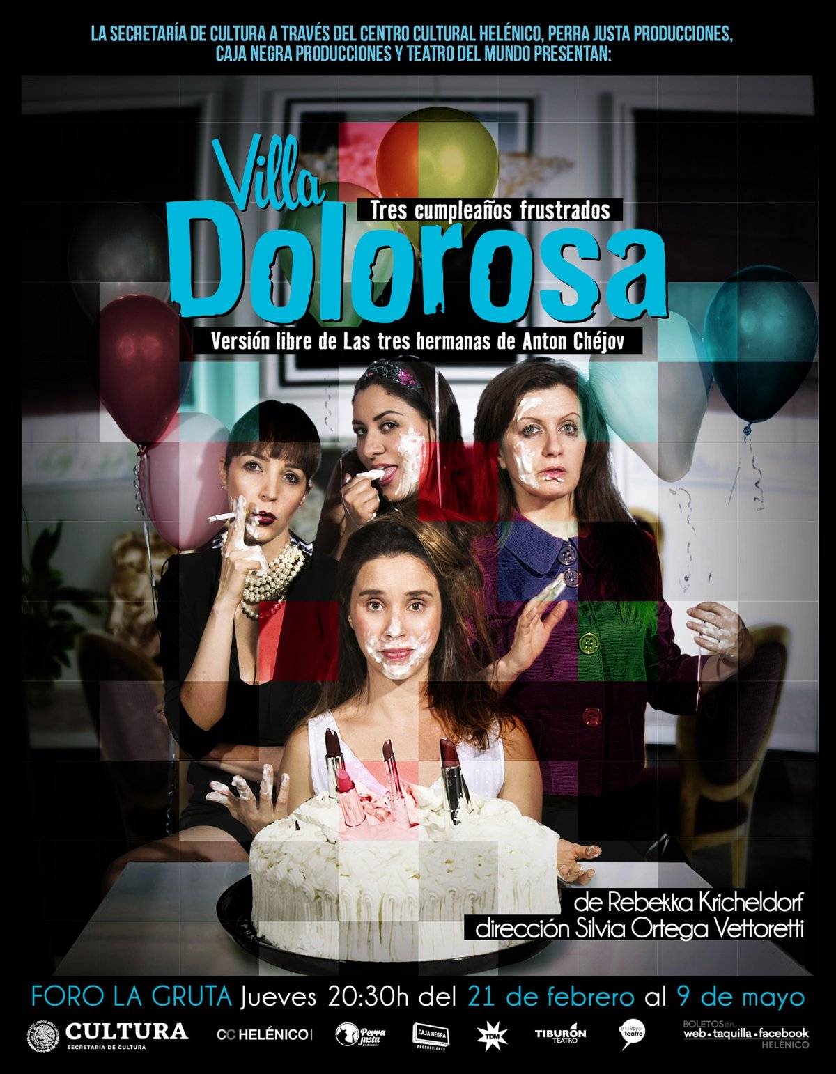 Villa Dolorosa. Tres cumpleaños frustrados,