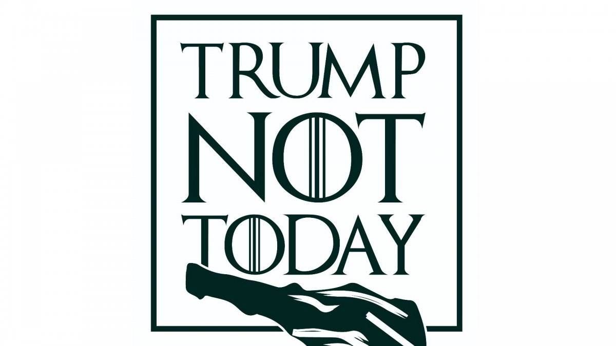 Trump Not Today