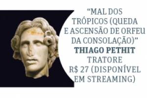 Mal dos Trópicos Thiago Pethit