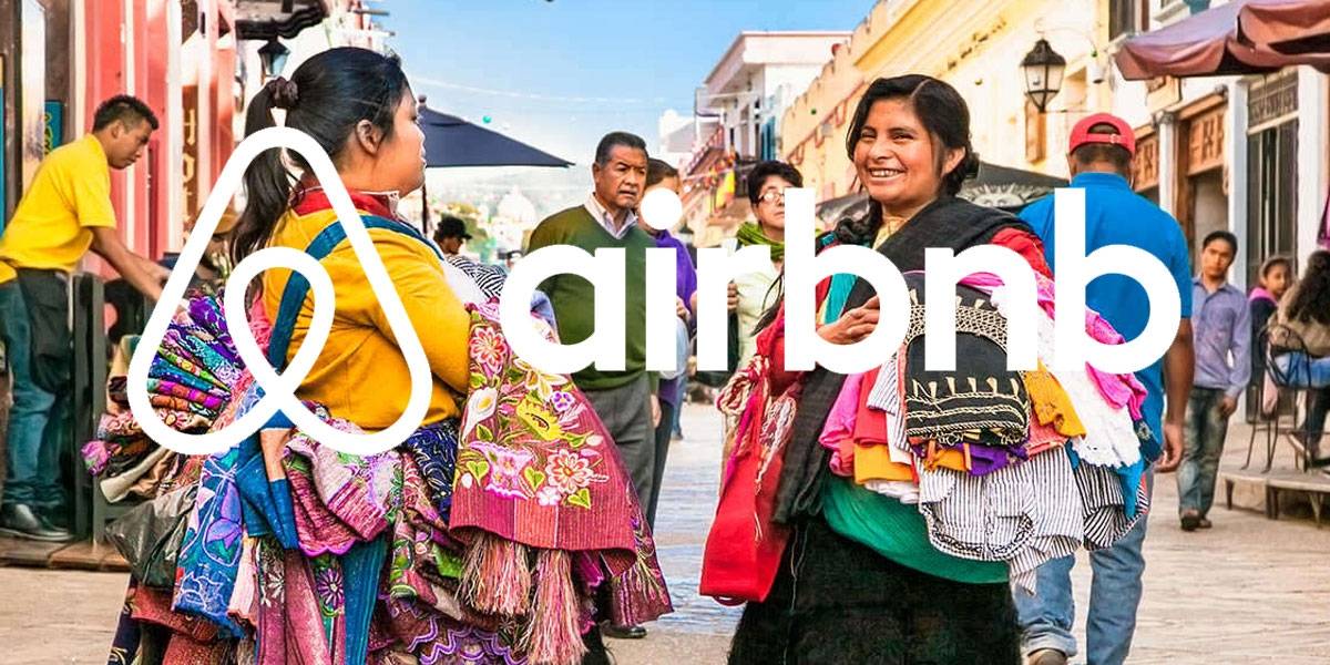 Airbnb lanza proyecto para visitar comunidades indígenas en México