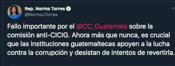 tuit de Norma Torres sobre fallo de CC por comisión del Congreso que investiga a CICIG
