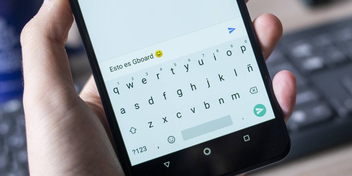 Gboard en Android continúa fallando, así puedes solucionarlo