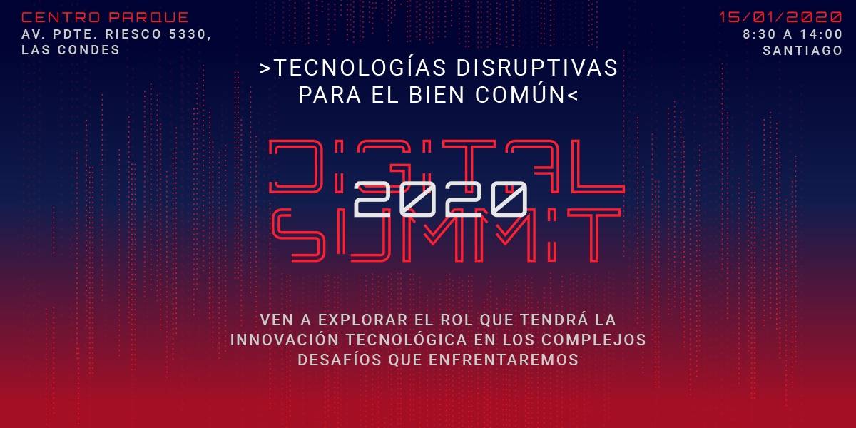 Séptima edición del Digital Summit tendrá foco tecnologías disruptivas como herramientas de construcción social