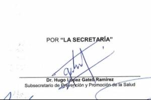 Firma de Hugo López-Gatell, subsecretario de Prevención y Promoción de la Salud